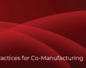 Best Practices for Co-Manufacturing